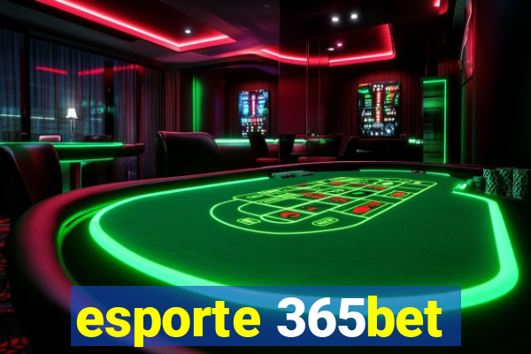 esporte 365bet